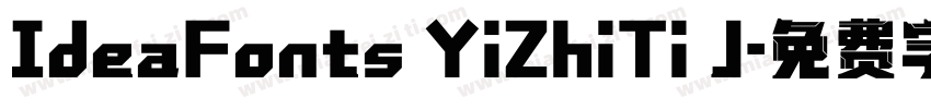 IdeaFonts YiZhiTi J字体转换
